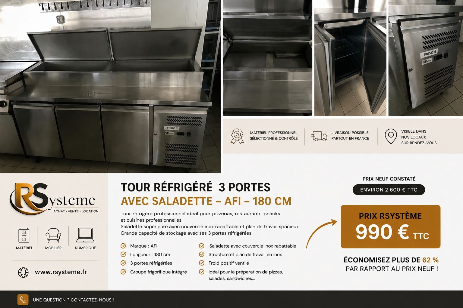 1 tour réfrigéré en inox à 3 portes avec saladette AFI 180 cm